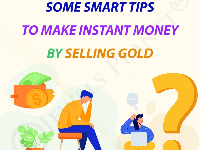 Some smart tips to make instant money by selling your gold